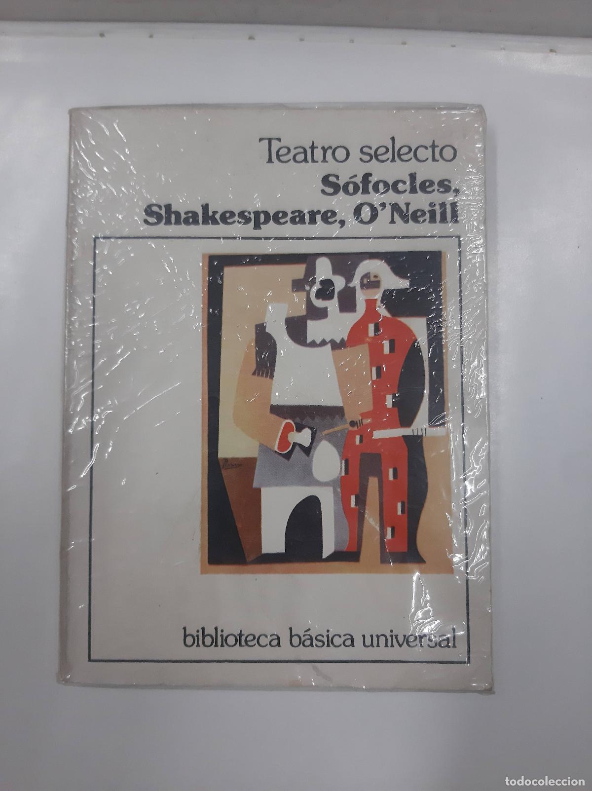 Libros de segunda mano: Teatro Selecto - Sofocles, Shakespeare, Oneill - Sofocles, Shakespeare, Oneill - Foto 1