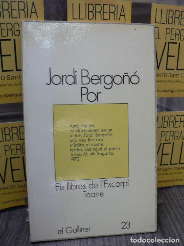 Libros de segunda mano: Por - Jordi Bergo&ntilde;o - Edicions 62 - El Galliner. L'Escorp&iacute;/teatre