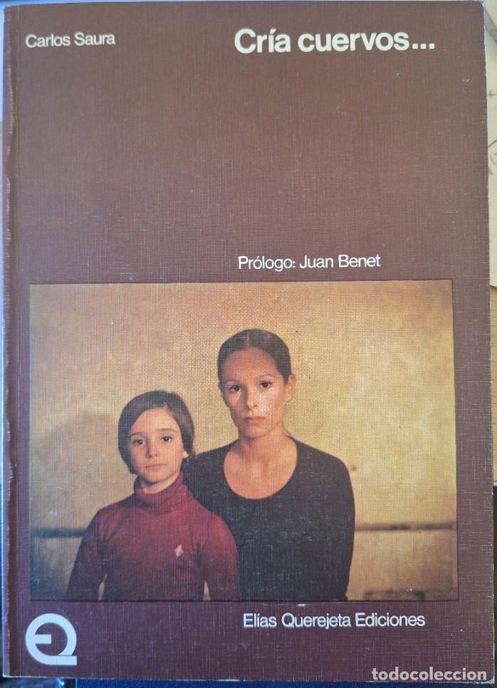 Libros de segunda mano: CRIA CUERVOS. - SAURA, Carlos.