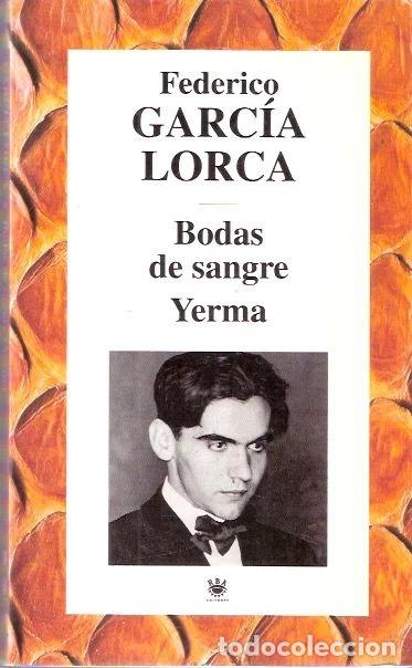 Libros de segunda mano: Bodas de sangre. Yerma - Garc&iacute;a Lorca, Federico