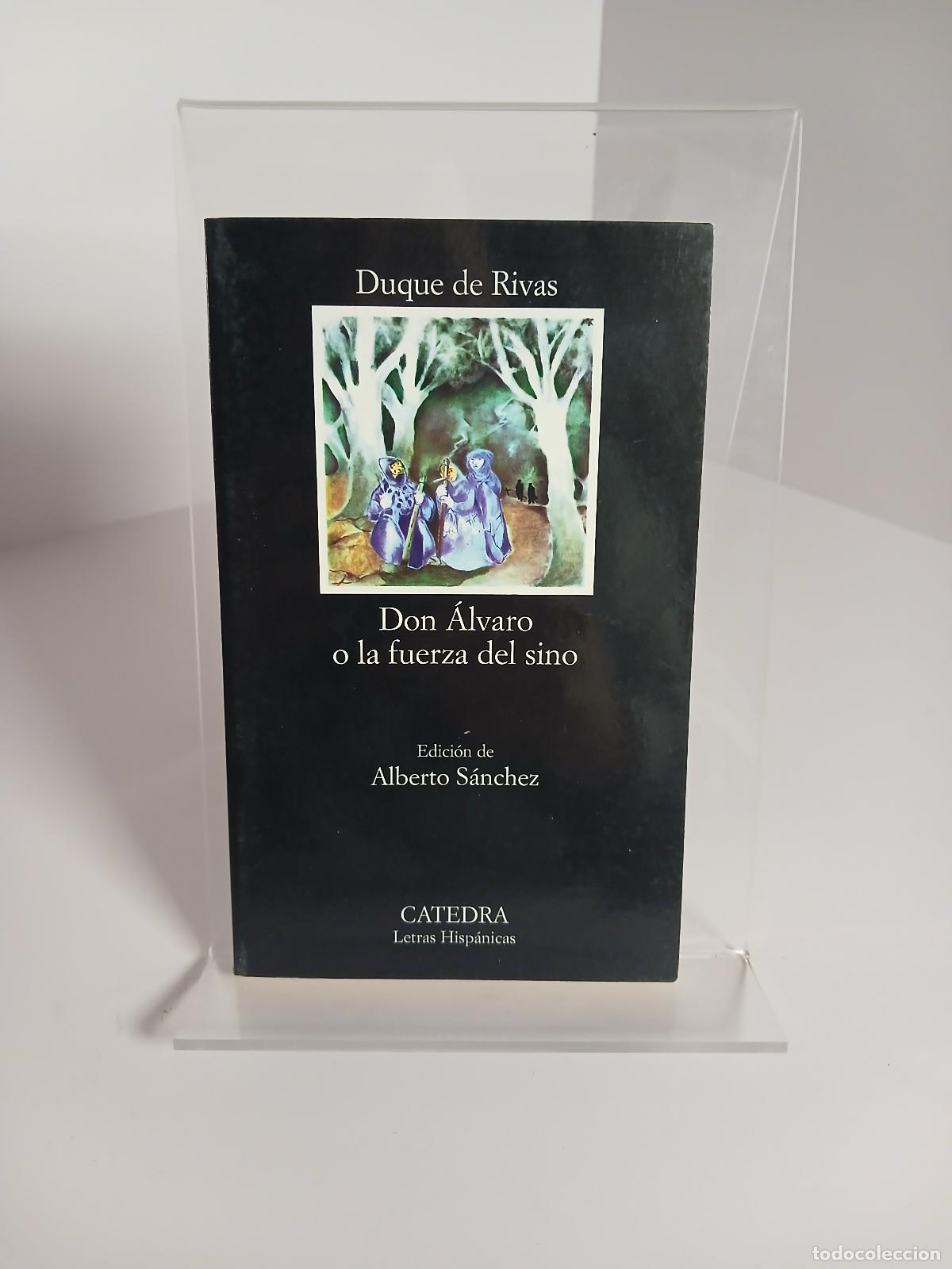 Libros de segunda mano: Don Alvaro o, La fuerza del sino ; Lanuza - Angel de Saavedra Rivas (duque de)