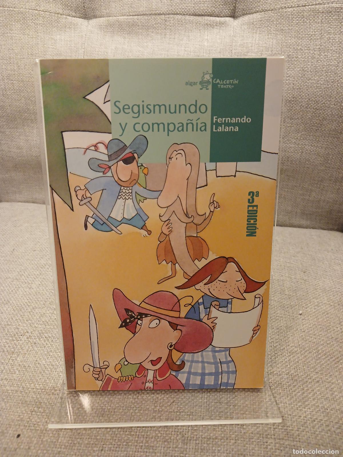 Libros de segunda mano: Segismundo y compa&ntilde;&iacute;a - Fernando Lalana