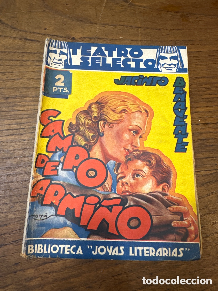 Libros de segunda mano: TEATRO SELECTO ( CAMPO DE ARMI&Ntilde;O ) BENAVENTE N&ordm; 33