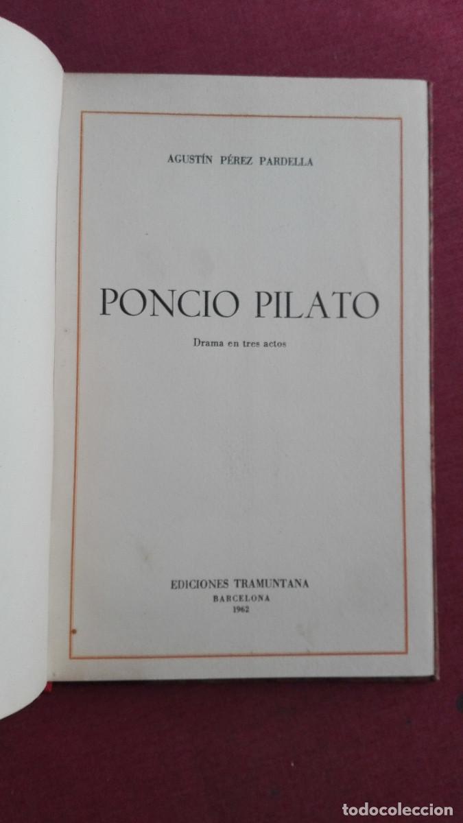 Libros de segunda mano: Agust&iacute;n P&eacute;rez Pardella-Poncio Pilato-1962