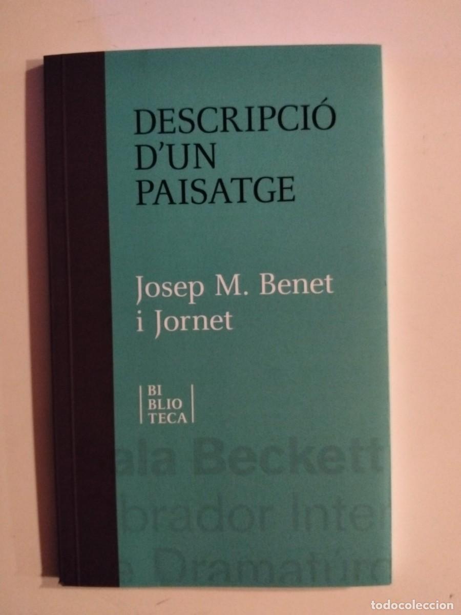 Libros de segunda mano: Descripci&oacute; d'un paisatge [Josep M. Benet i Jornet]