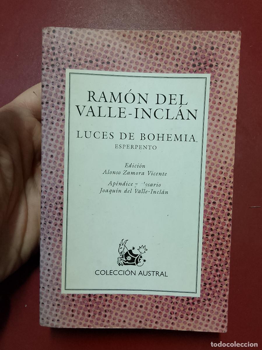 Libros de segunda mano: Ram&oacute;n del Valle-Incl&aacute;n: Luces de Bohemia (Espasa Calpe. Austral. 2000)