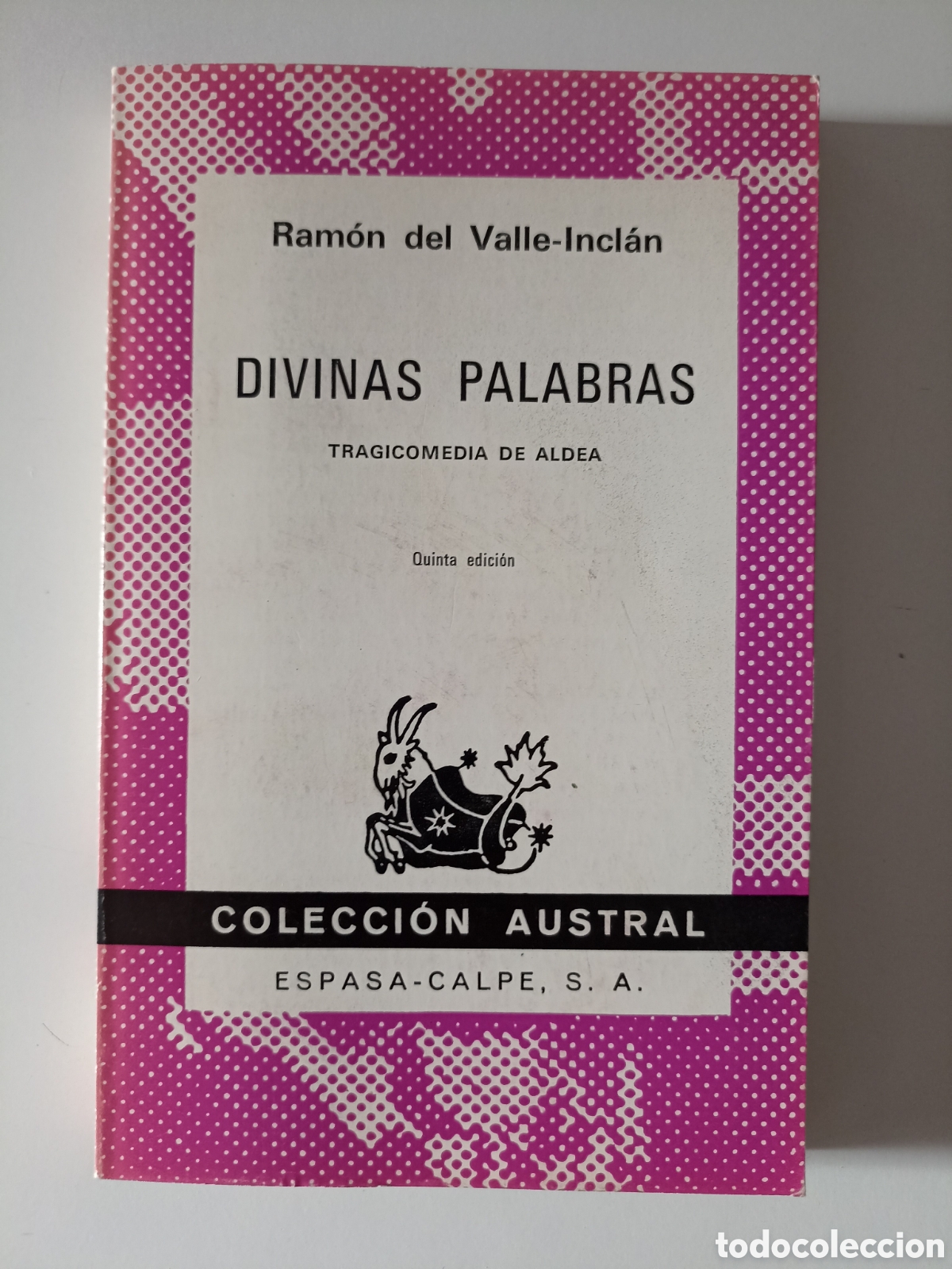 Libros de segunda mano: Ram&oacute;n del Valle-Incl&aacute;n - Divinas palabras (Austral, Espasa Calpe, 1972) 5&ordf; edici&oacute;n + recorte ABC