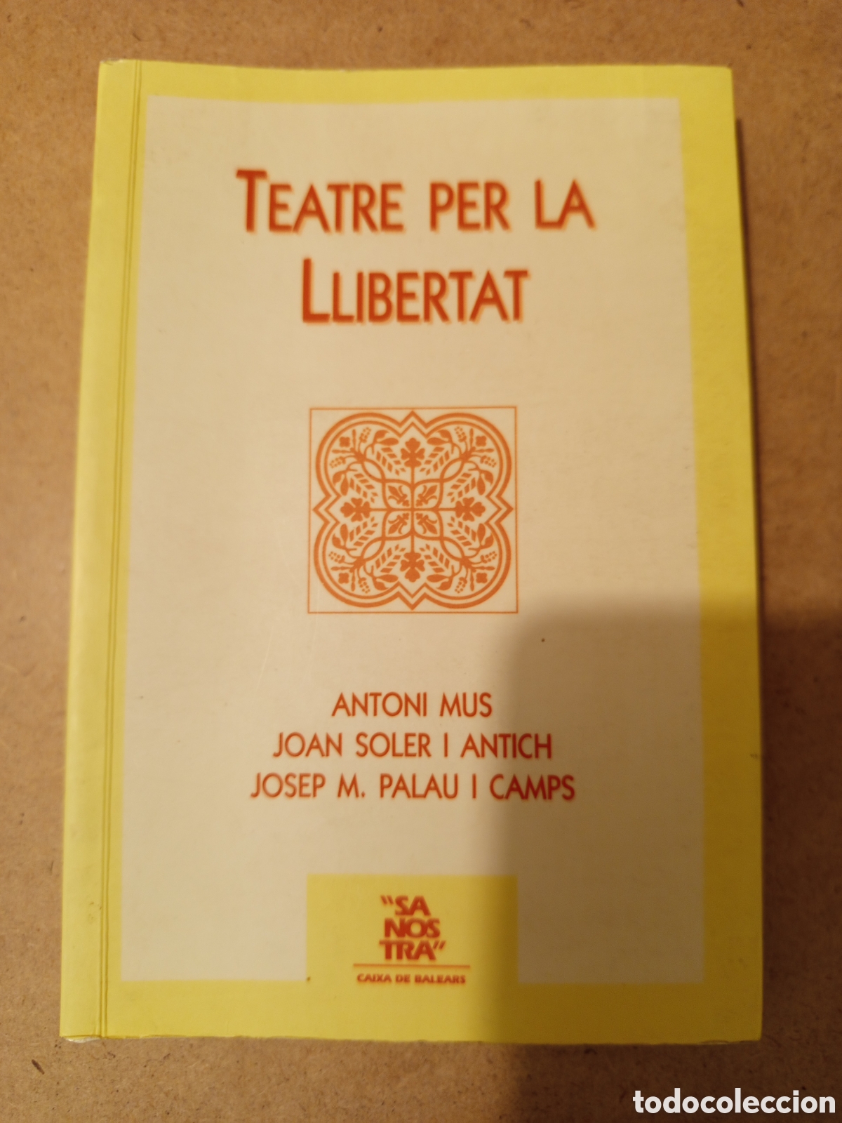 Libros de segunda mano: TEATRE PER LA LLIBERTAT (ANTONI MUS / JOAN SOLER I ANTICH / JOSEP M. PALAU I CAMPS)