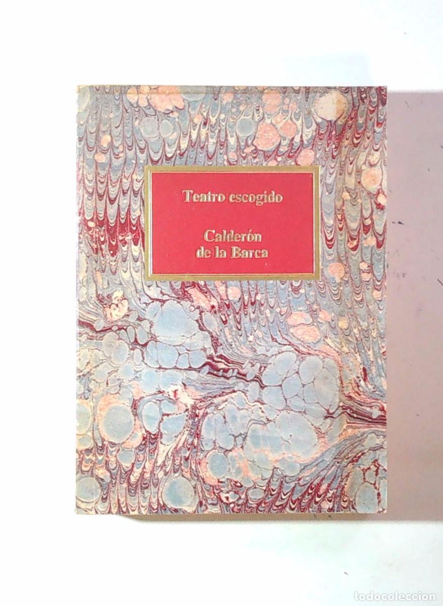Libros de segunda mano: Teatro Escogido - Calder&oacute;n de la Barca - Ed. S.A.P.E. 1986 EL ALCLDE DE ZALAMEA LA VIDA ES SUE&Ntilde;O