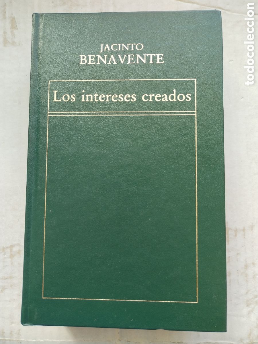 Libros de segunda mano: LOS INTERESES CREADOS/JACINTO BENAVENTE