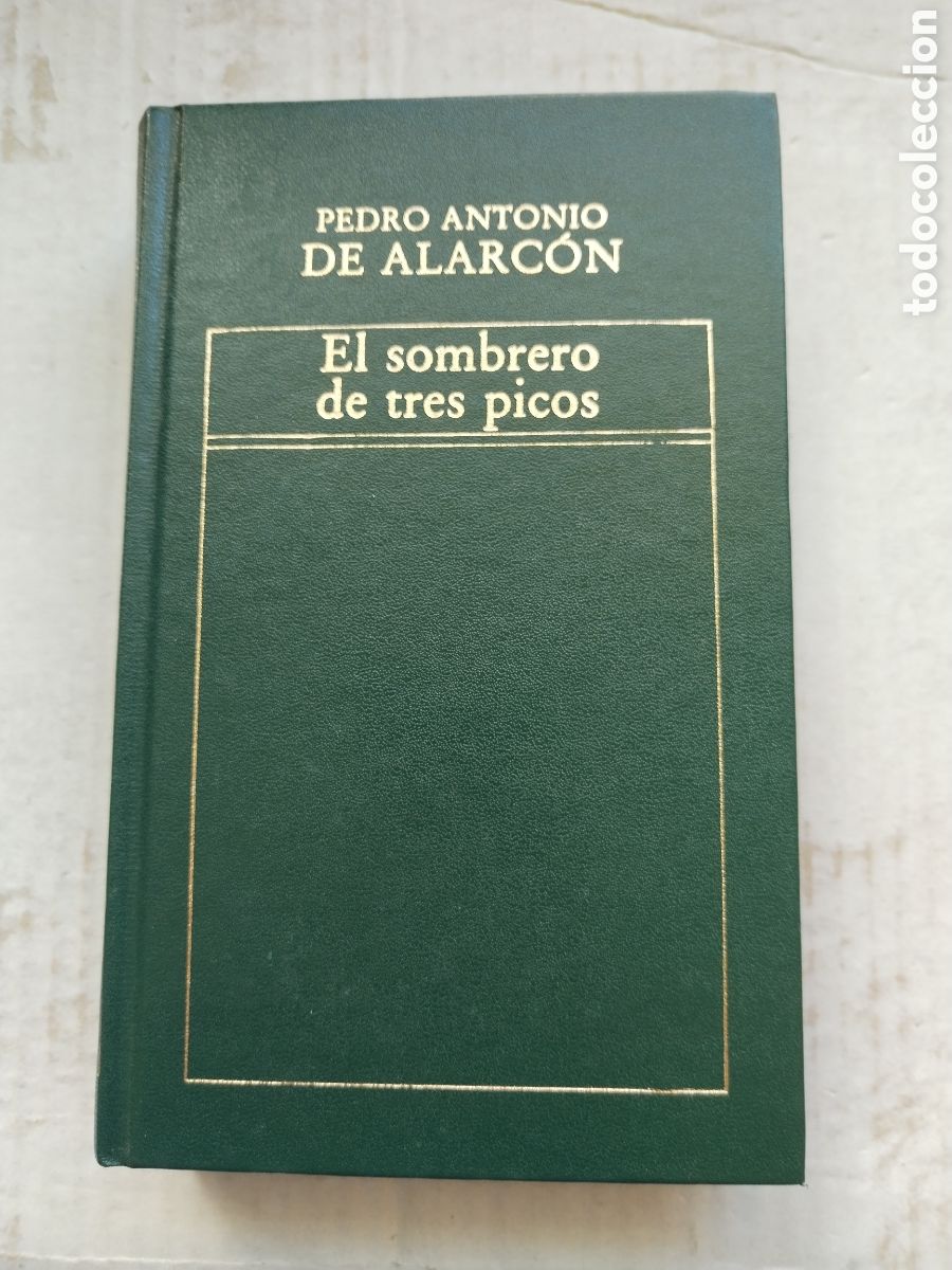 Libros de segunda mano: EL SOMBRERO DE TRES PICOS/PEDRO ANTONIO DE ALARCON