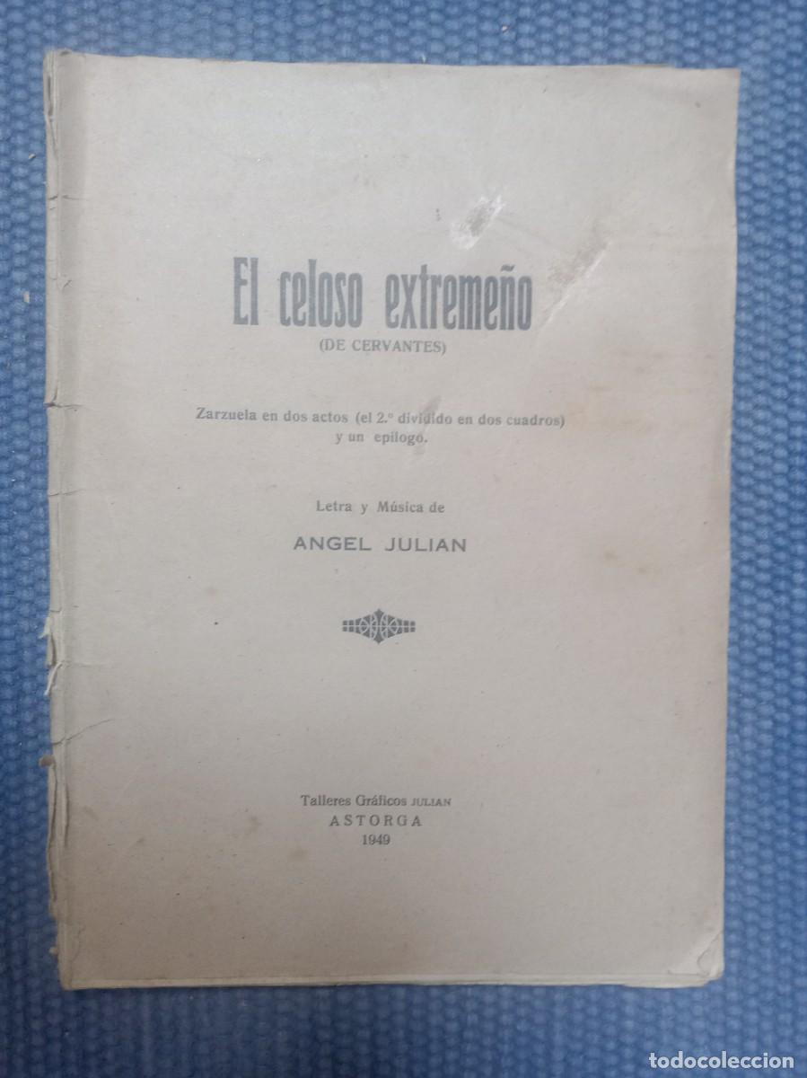 Libros de segunda mano: Juli&aacute;n, &Aacute;ngel: El celoso extreme&ntilde;o (de Cervantes) - Astorga -