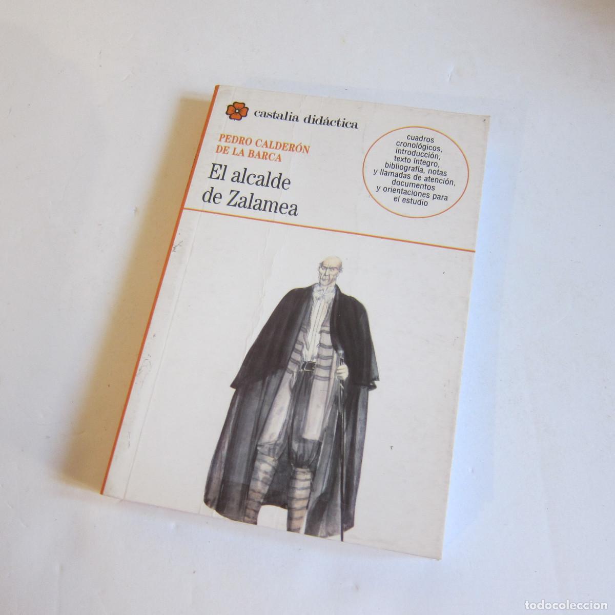 Libros de segunda mano: EL ALCALDE DE ZALAMEA - PEDRO CALDER&Oacute;N DE LA BARCA (CASTALIA) TEATRO
