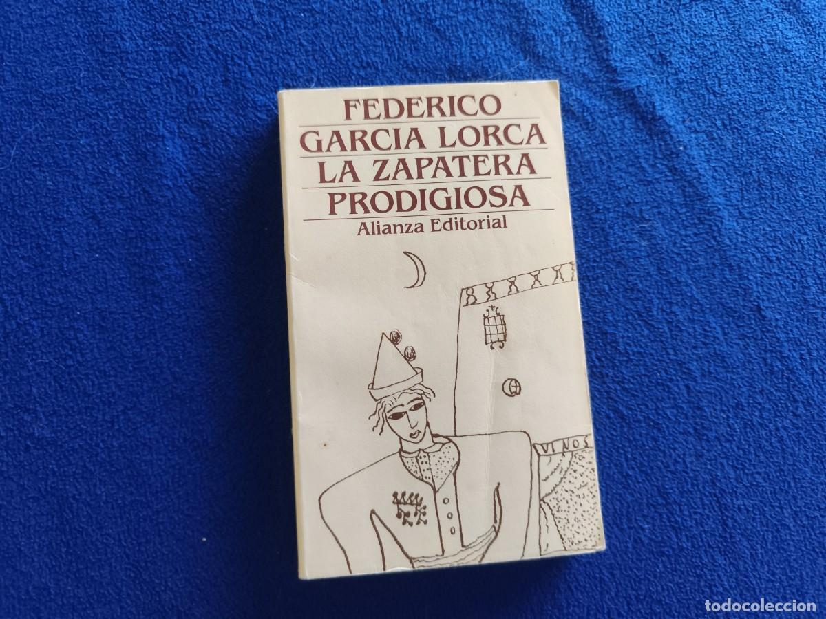 Libros de segunda mano: La Zapatera Prodigiosa F. Garc&iacute;a Lorca Ed. Alianza Editorial 1992