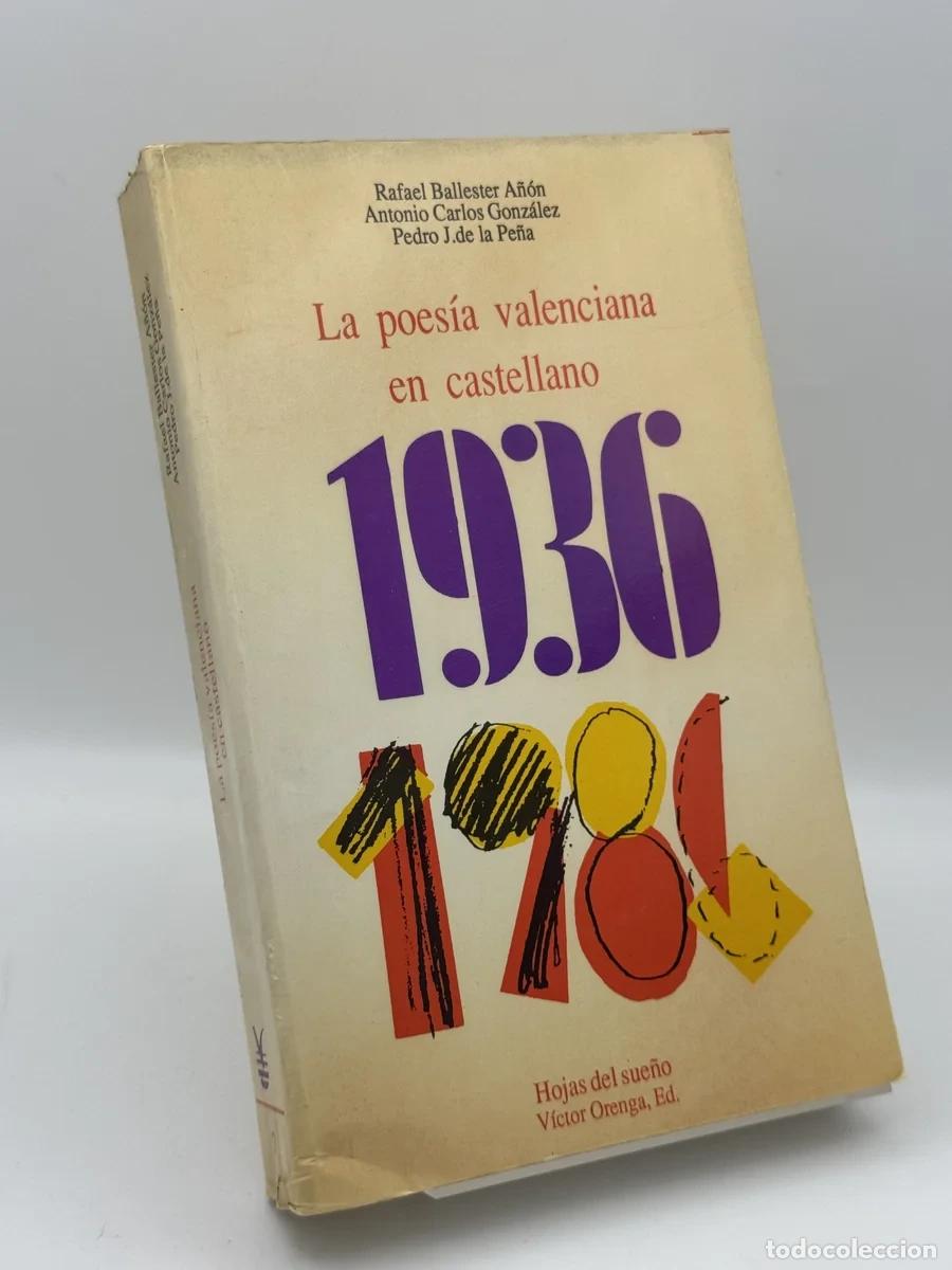 Libros de segunda mano: La Poes&iacute;a valenciana en castellano - Rafael Ballester A&ntilde;&oacute;n, Antonio Carlos Gonz&aacute;lez, Pedro J. de la