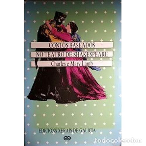 Gebrauchte B&uuml;cher: Contos Baseados No Teatro de Shakespeare - Charles y Mary Lamb - Edici&oacute;ns Xerais de Galicia - 1988