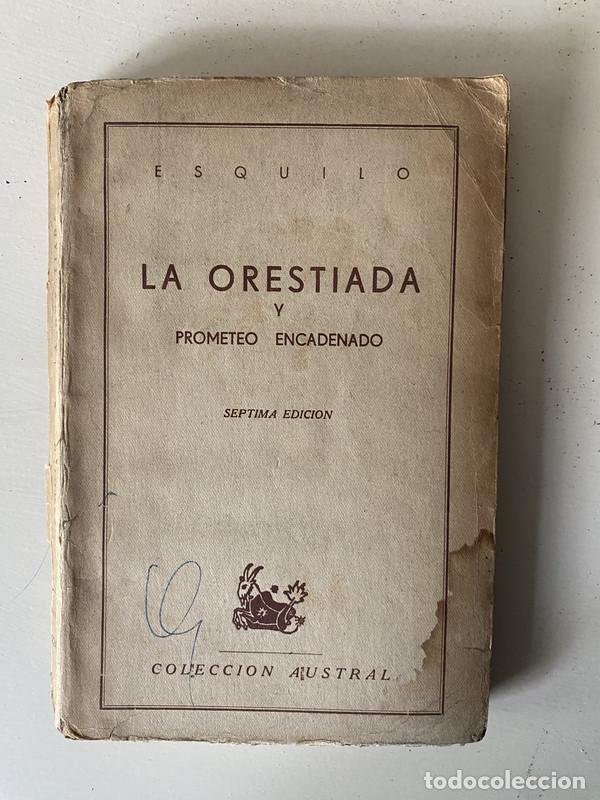 Libros de segunda mano: La Orestiada y Prometeo Encadenado - Esquilo