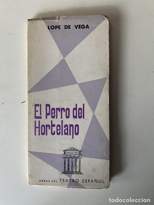 Libros de segunda mano: El Perro del Hortelano - Vega Lope de