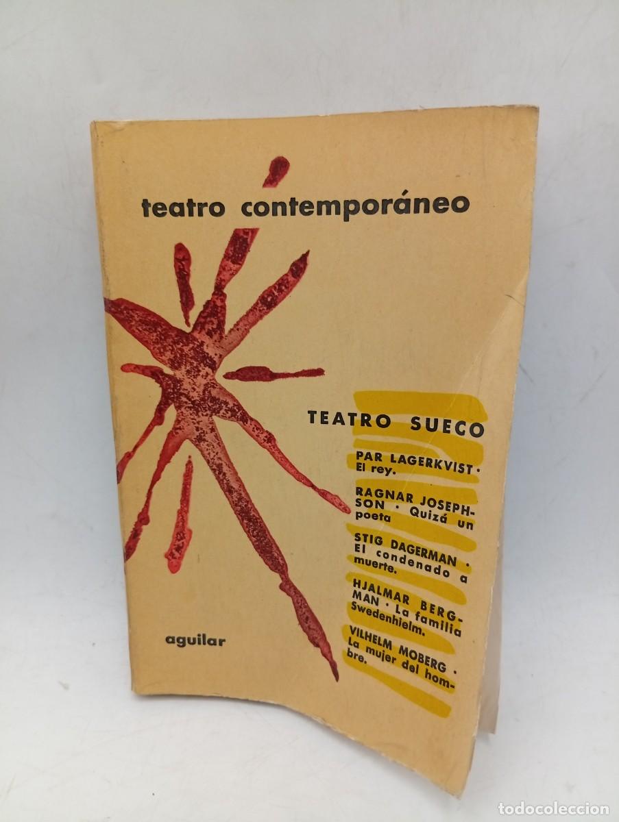 Libros de segunda mano: TEATRO DE SIEMPRE. TEATRO SUECO. PAR LAGERKVIST/RAGNAR JOSEPHSON/ STIG D. AGUILAR. 1960. PAGS: 422.