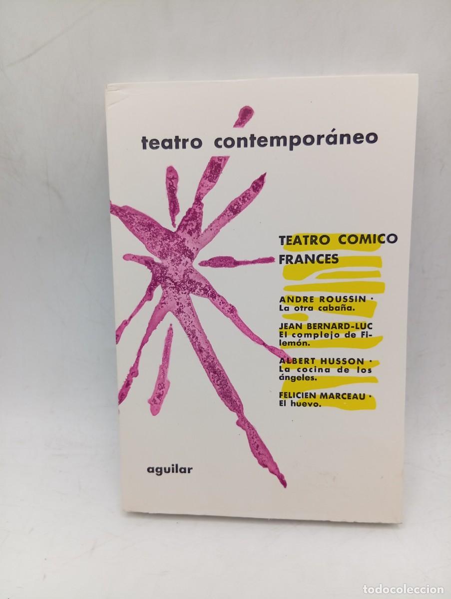Libros de segunda mano: TEATRO CONTEMPORANEO. TEATRO COMICO FRANCES. ANDRE ROUSSIN. AGUILAR. 1968. PAGS: 362.