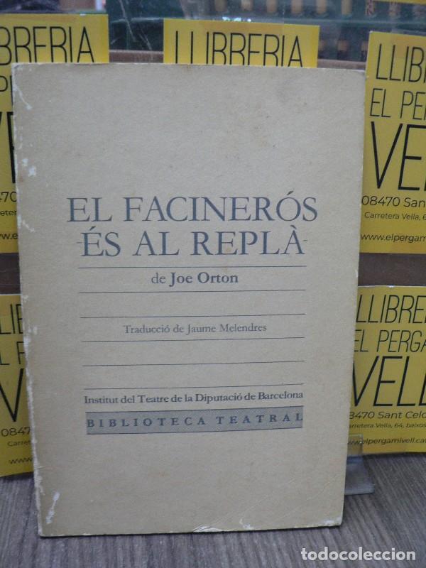 Livros em segunda m&atilde;o: El faciner&oacute;s &eacute;s al repl&agrave; - Orton, Joe - Edicions del Mall - Biblioteca Teatral, Institut del Teatre