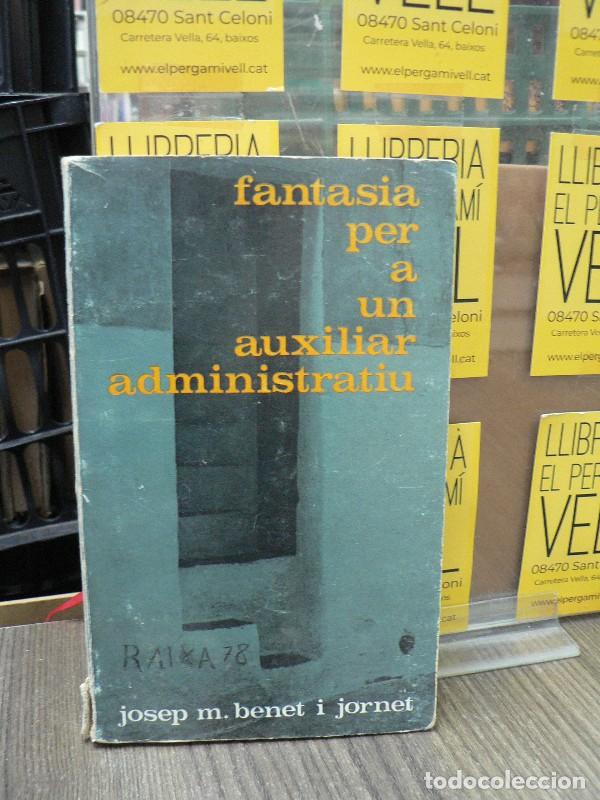 Libros de segunda mano: Fantasia per a un auxiliar administratiu / Can&ccedil;ons perdudes - Benet Jornet - Moll - 1970, 1&ordf; ed. - R