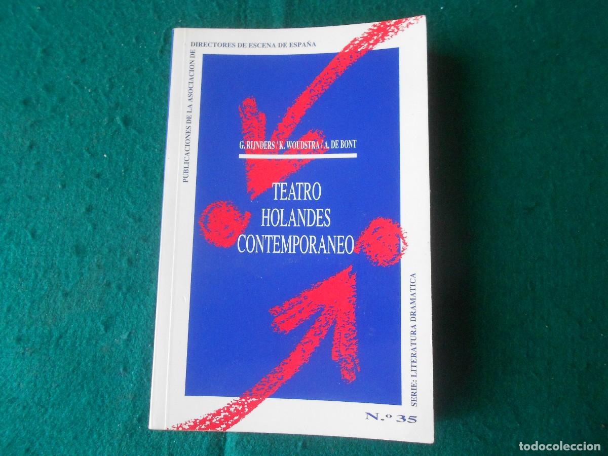 Libros de segunda mano: TEATRO HOLANDES CONTEMPORANEO - G. RIJNDERS/K.WOUDSTRA/A. DE BONT.