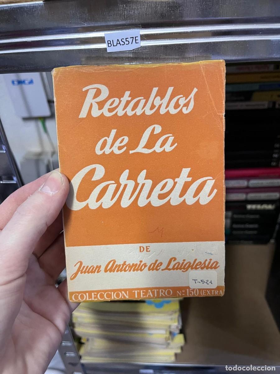 Libros de segunda mano: BLAS57E Retablos de La Carreta DE Juan antonio de Laiglesia
