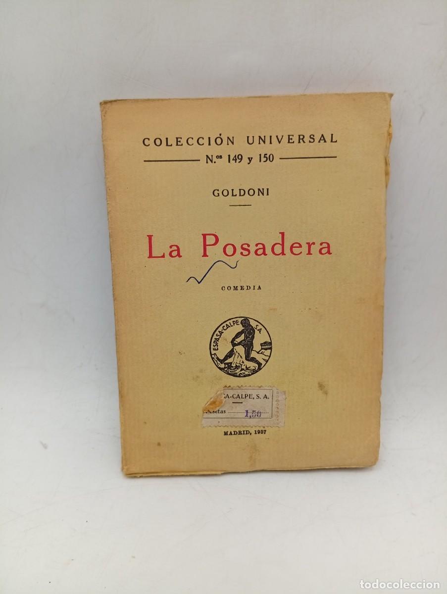 Libros de segunda mano: LA POSADERA. GOLDONI. ESPASA-CALPE. 1937. PAGS: 128.