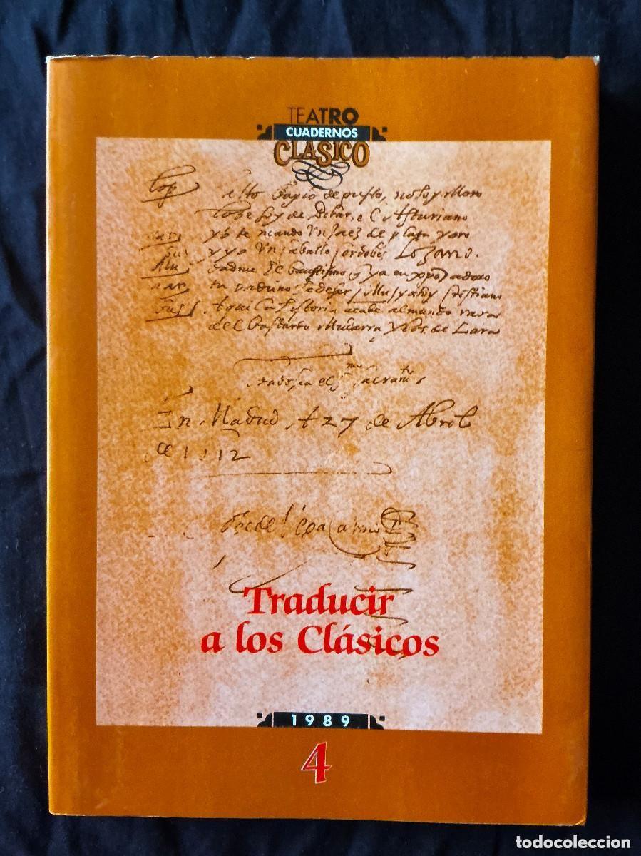 Libros de segunda mano: Traducir a los cl&aacute;sicos. Teatro Cuadernos Cl&aacute;sico 4