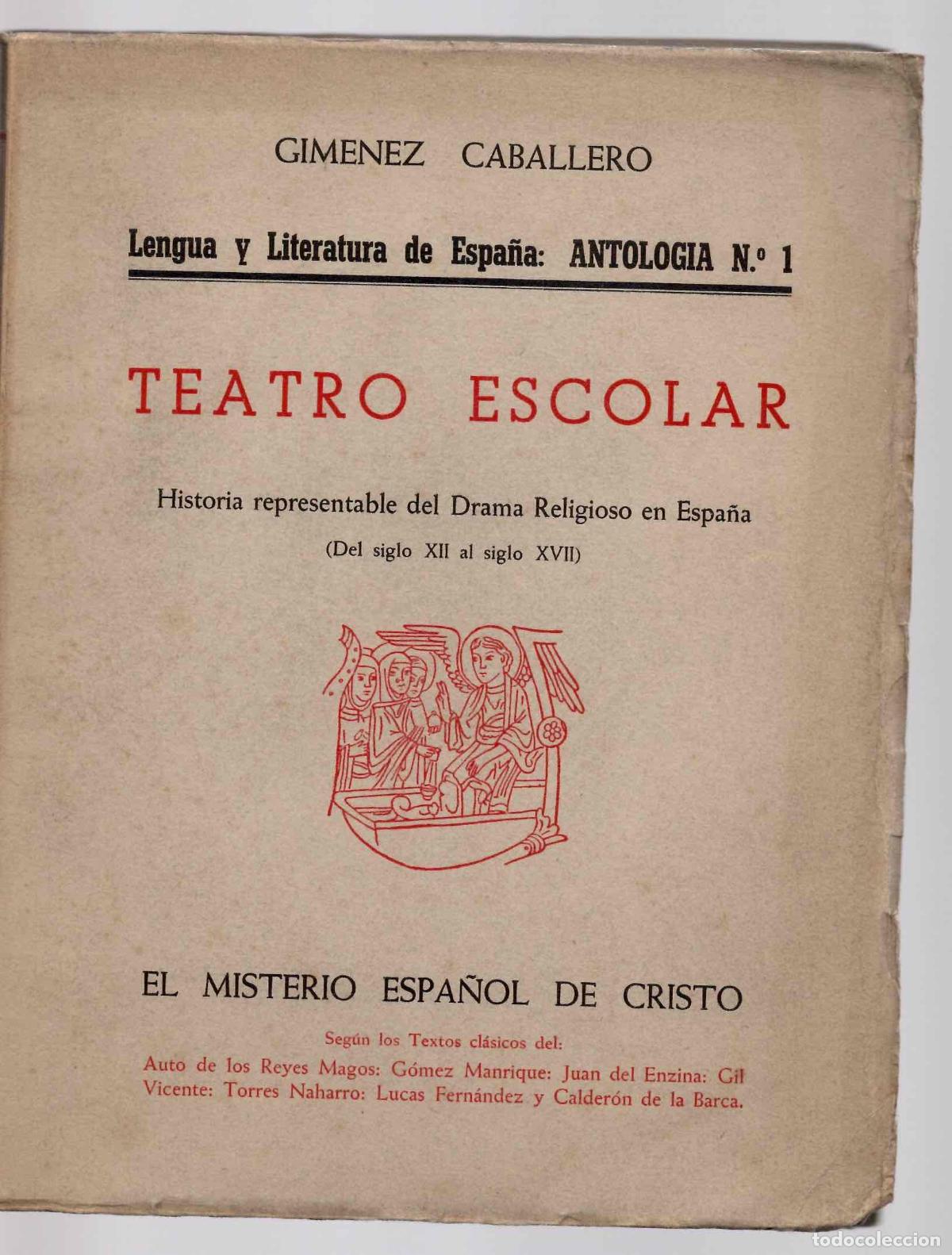 Libros de segunda mano: TEATRO ESCOLAR HISTORIA REPRESENTABLE DEL DRAMA RELIGIOSO EN ESPA&Ntilde;A (DEL SIGLO XII AL XVII)