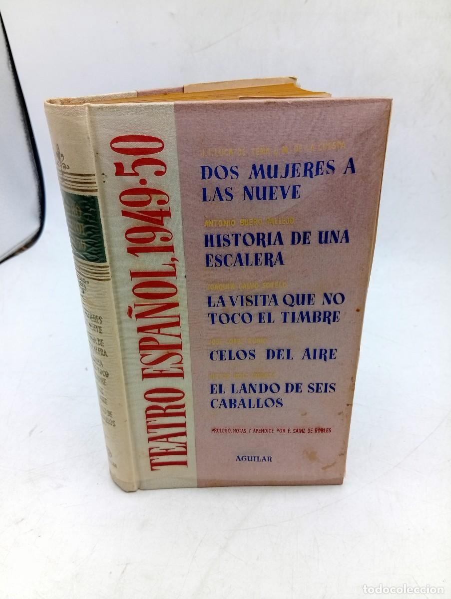 Libros de segunda mano: TEATRO ESPA&Ntilde;OL ( 1949-1950). FEDERICO CARLOS SAINZ DE ROBLES. AGUILAR. 1951. PAGS : 385.