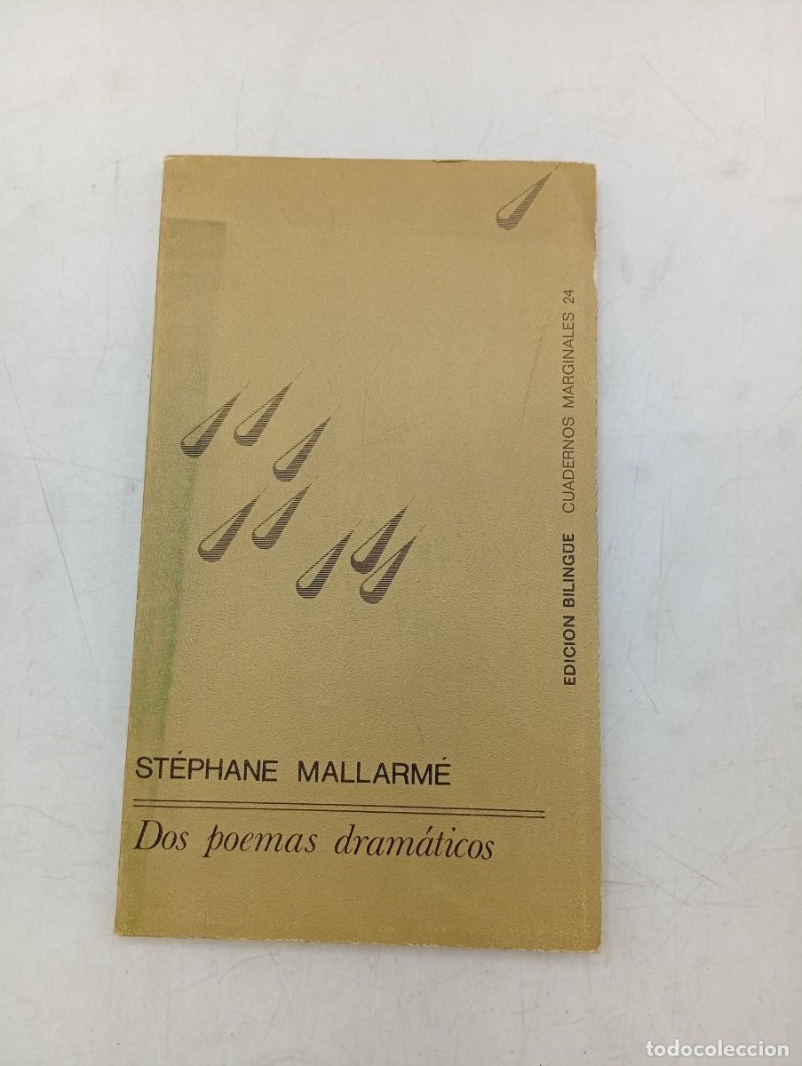 Libros de segunda mano: DOS POEMAS DRAM&Aacute;TICOS. STEPHANE MALLARME. EDICIONES BILING&Uuml;E. 1972. PAGS : 64. - Foto 1
