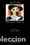 Libros de segunda mano: Don Juan Tenorio. - Zorrilla, Jos&eacute;.