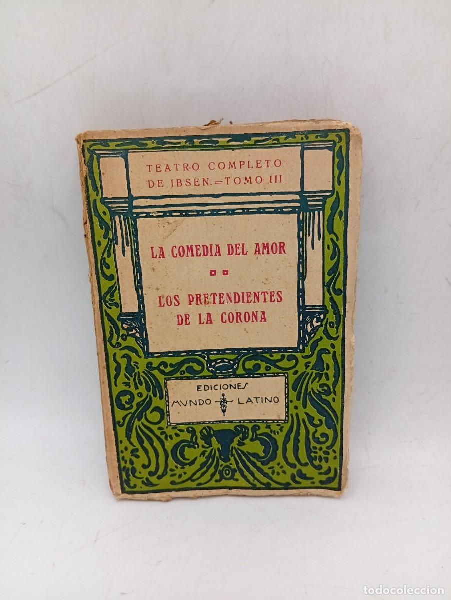 Libros de segunda mano: LA COMEDIA DEL AMOR/LOS PRETENDIENTES DE LA CORONA. TOMO III. PEDRO PELLICENA. ED. MUNDO LATINO.