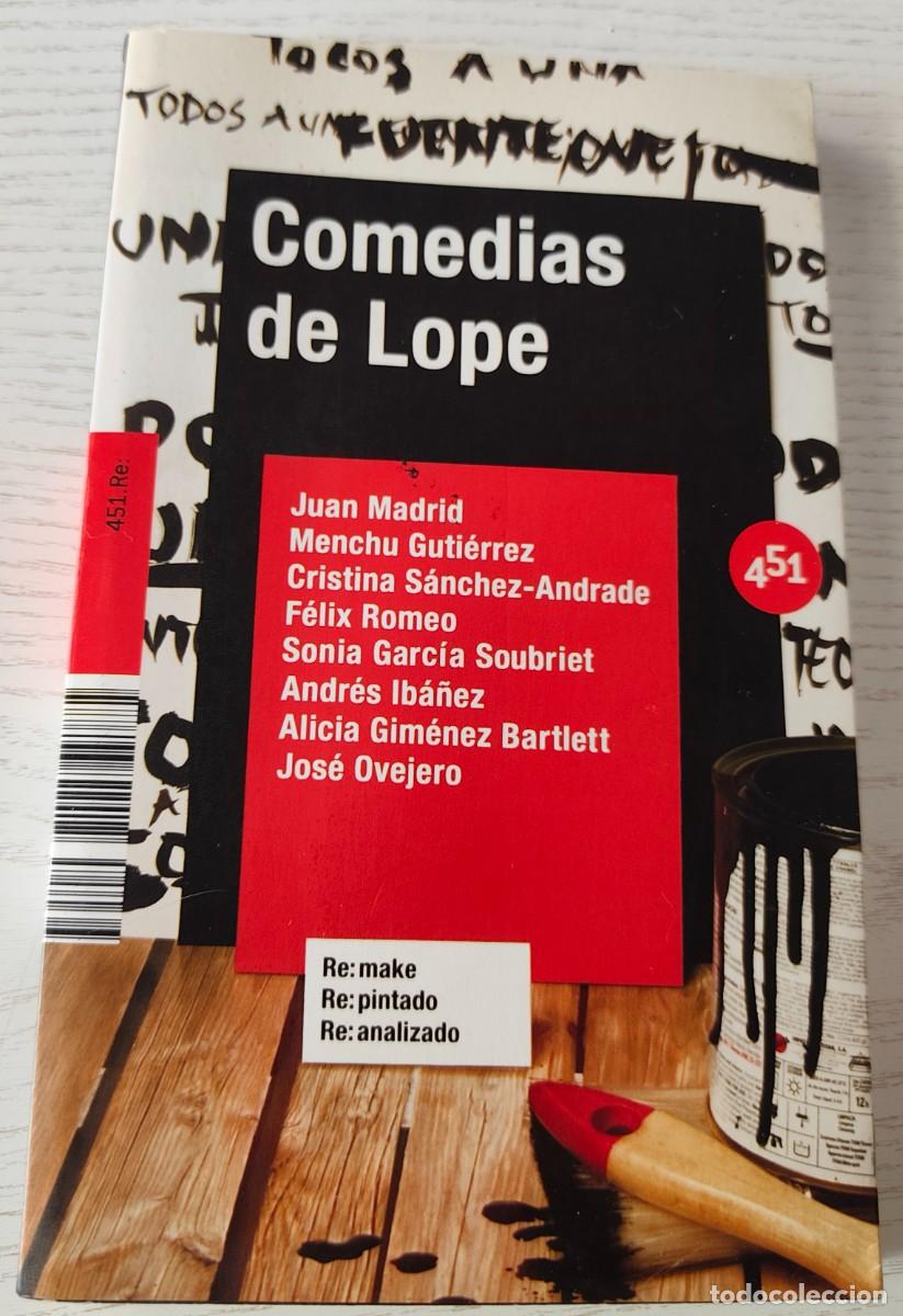 Libros de segunda mano: COMEDIAS DE LOPE (451.RE: &middot; 1&ordf; edici&oacute;n, 451 Editores: 2008 &middot; 192 p&aacute;ginas)