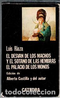 Libros de segunda mano: El desvan de los machos y el sotano de las hembras. El palacio de los monos. Luis Riaza