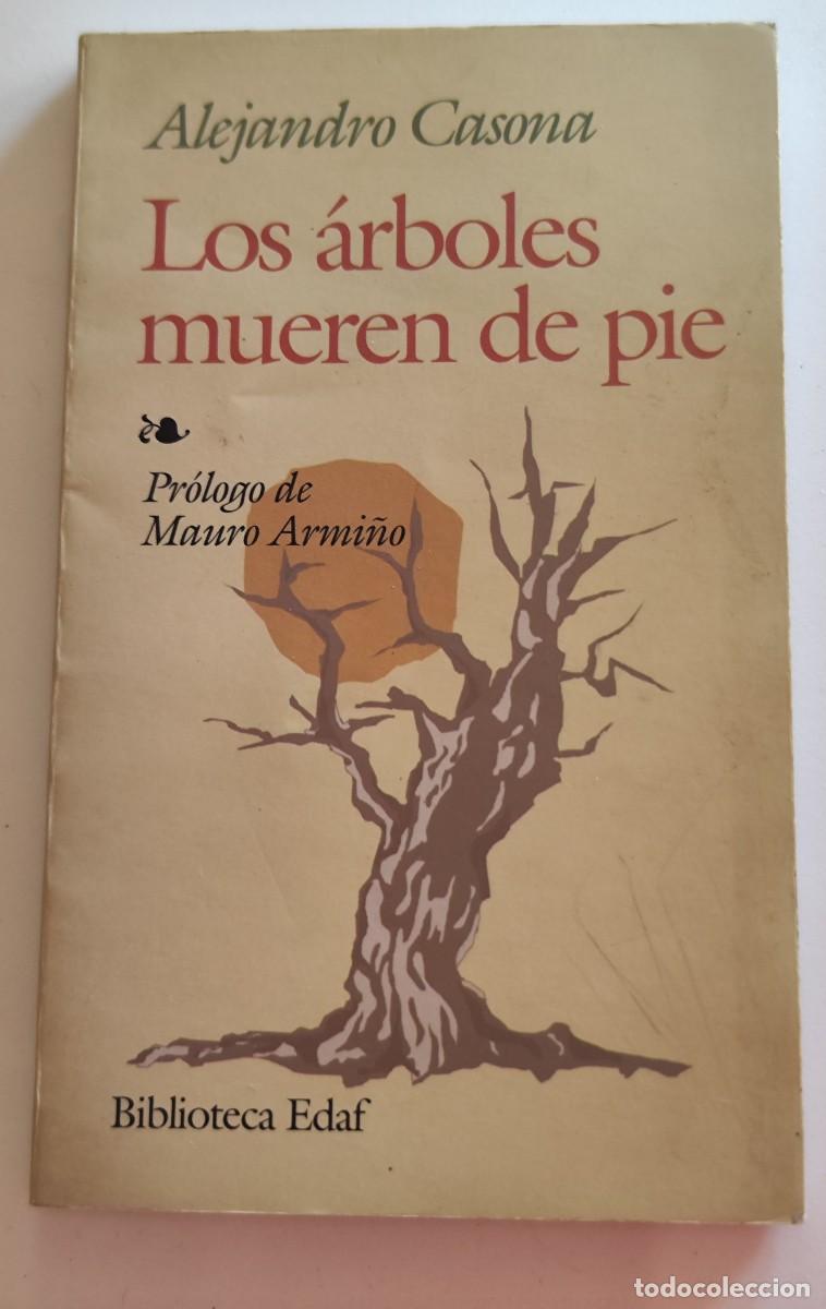 Libros de segunda mano: Los arboles mueren de pie de Alejandro Casona