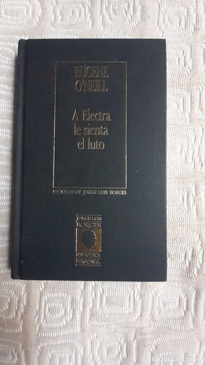 Libros de segunda mano: A Electra le sienta el luto.- Eugene O&acute;Neill (Biblioteca Borges) - Foto 1