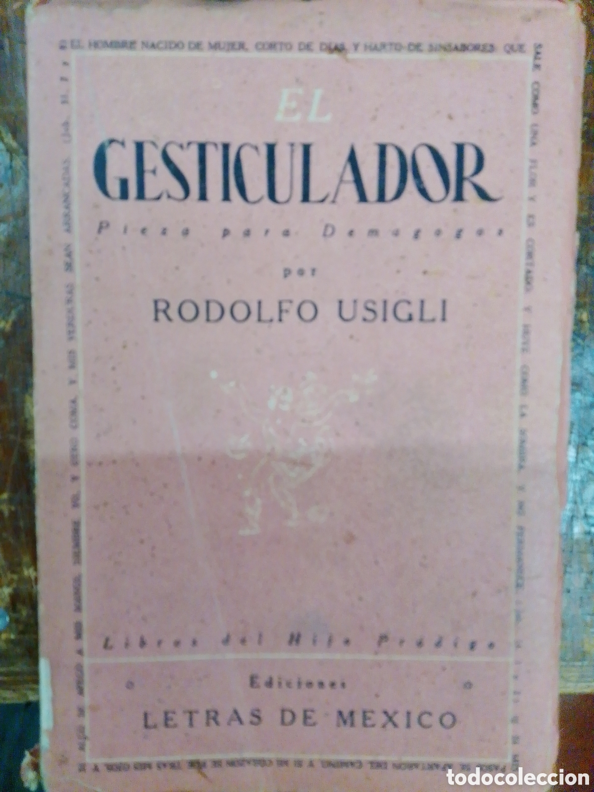 Libros de segunda mano: EL GESTICULADOR. PIEZA PARA DEMAGOGOS. USIGLI, RODOLFO. LETRAS DE MEXICO. 1944