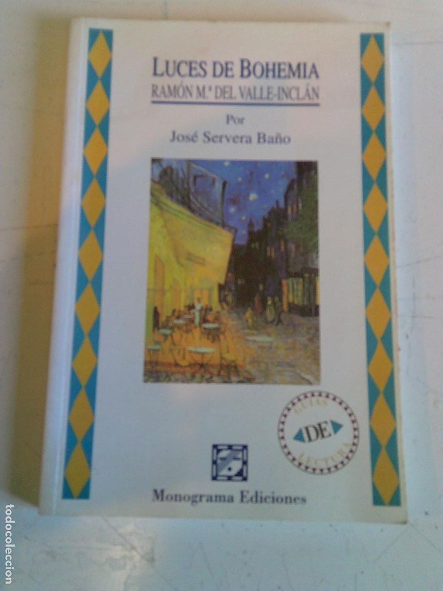 Libros de segunda mano: Luces de Bohemia Ram&oacute;n M&ordf; del Valle Incl&aacute;n Jos&eacute; Cervera Ba&ntilde;o