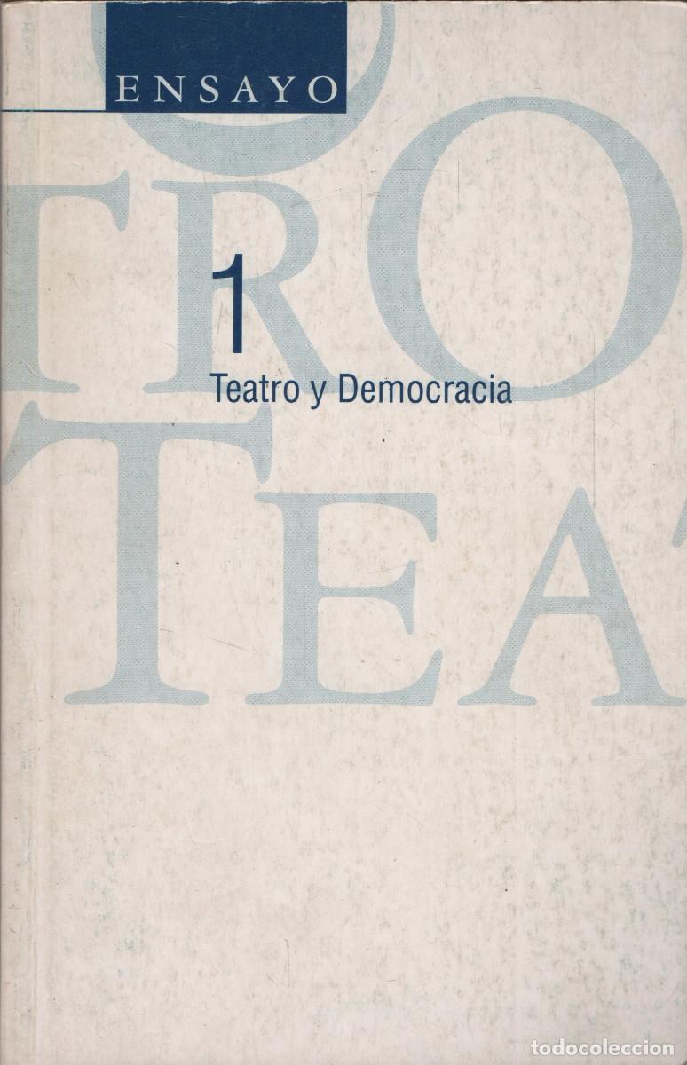 Libros de segunda mano: Teatro y democracia. N&ordm;1. Ensayo. Asociaci&oacute;n de Autores de Teatro. 2001.