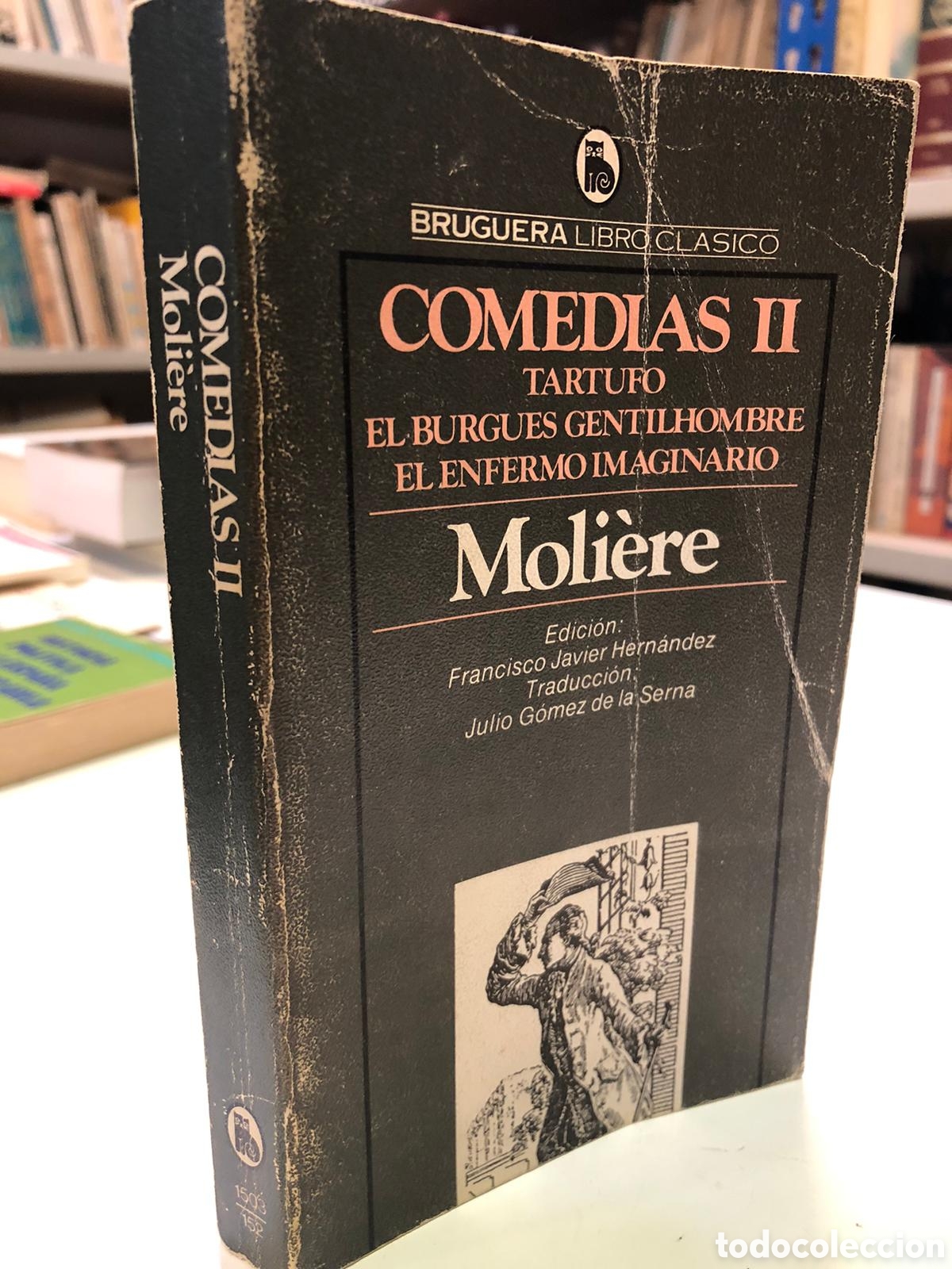Libros de segunda mano: Comedias II: Tartufo. El burgu&eacute;s gentilhombre. El enfermo imaginario - Moli&egrave;re