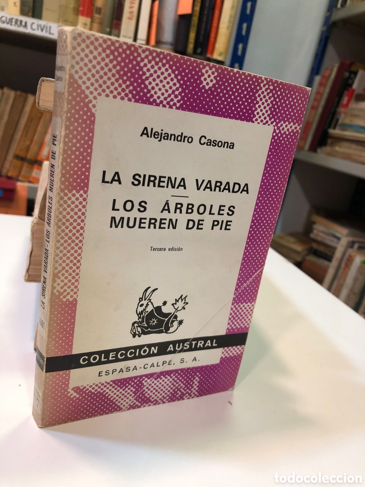 Libros de segunda mano: La sirena varada. Los &aacute;rboles mueren de pie - Alejandro Casona