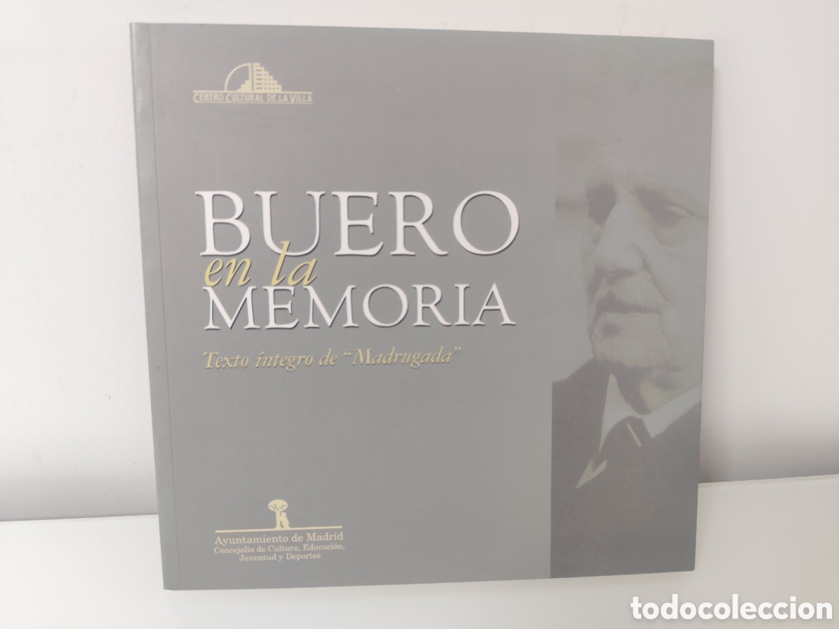 Libri di seconda mano: Antonio Buero Vallejo: Buero en la memoria. Texto &iacute;ntegro de Madrugada