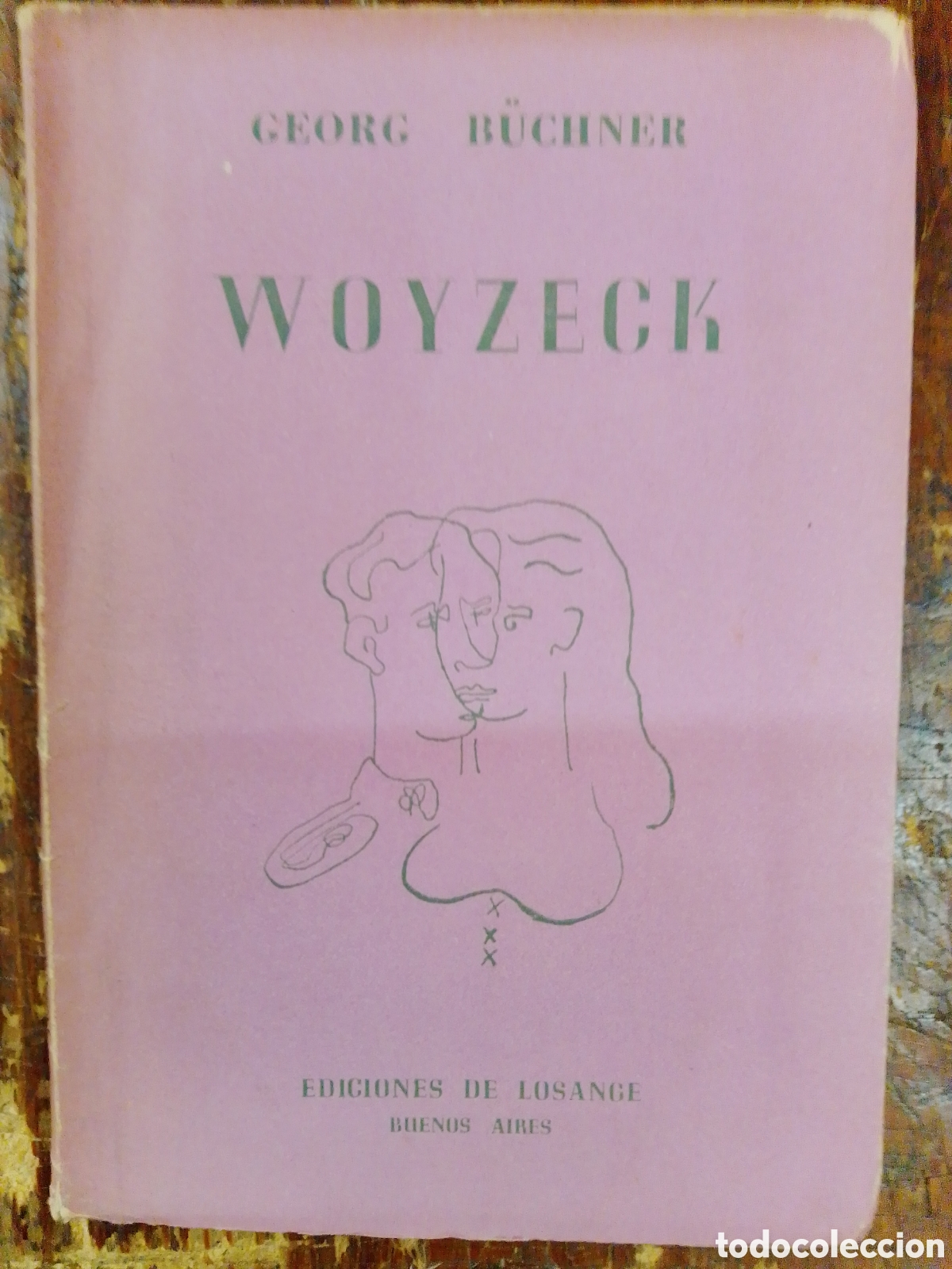 Libros de segunda mano: WOYZECK. BUCHNER, GEORG. EDICIONES DE LOSANGE. BUENOS AIRES. 1953