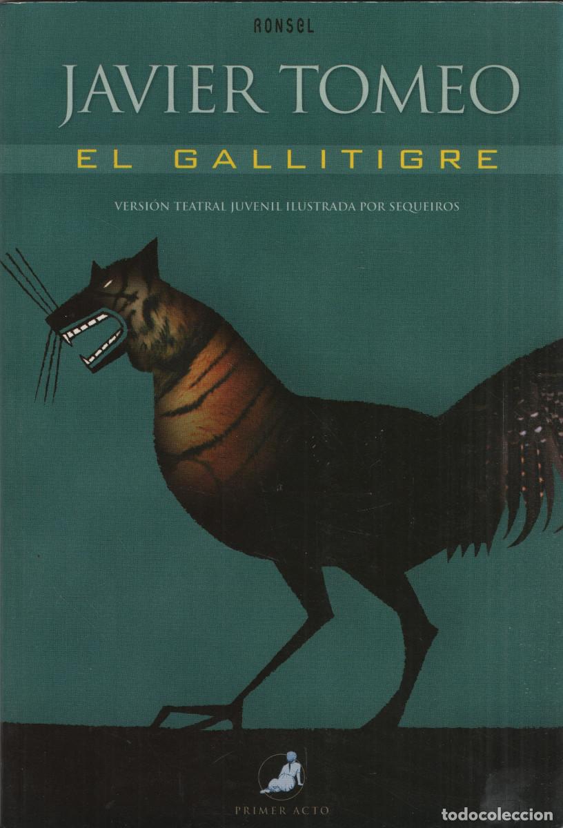 Libros de segunda mano: El gallitigre. Javier Tomeo. Primer Acto. 2003. - Foto 1