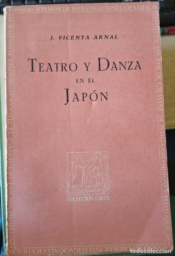 Libros de segunda mano: TEATRO Y DANZA EN EL JAPON. - VICENTA ARNAL, J.