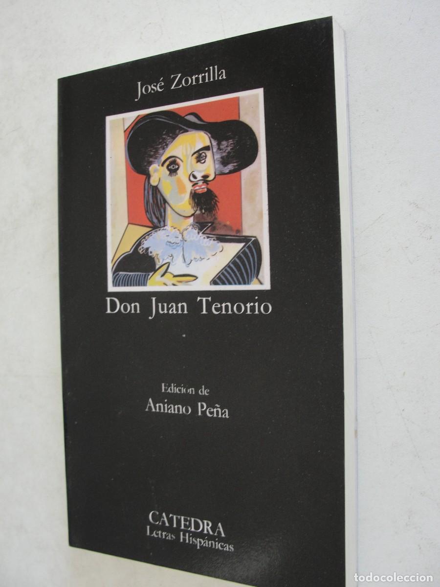 Libros de segunda mano: CATEDRA 114 LETRAS HISPANICAS - DON JUAN TENORIO - ZORRILLA - NUEVO POR COMPLETO SIN LEER