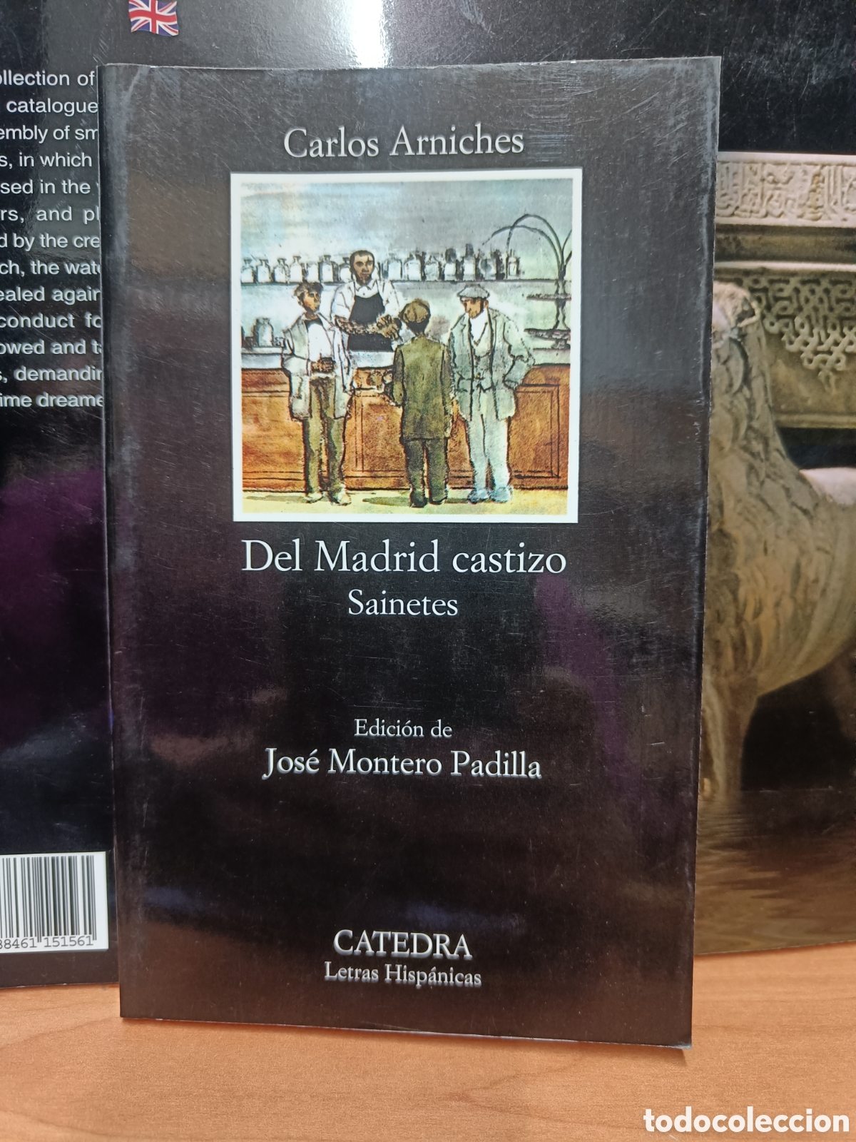 Libros de segunda mano: DEL MADRID CASTIZO. SAINETES. CARLOS ARNICHES.
